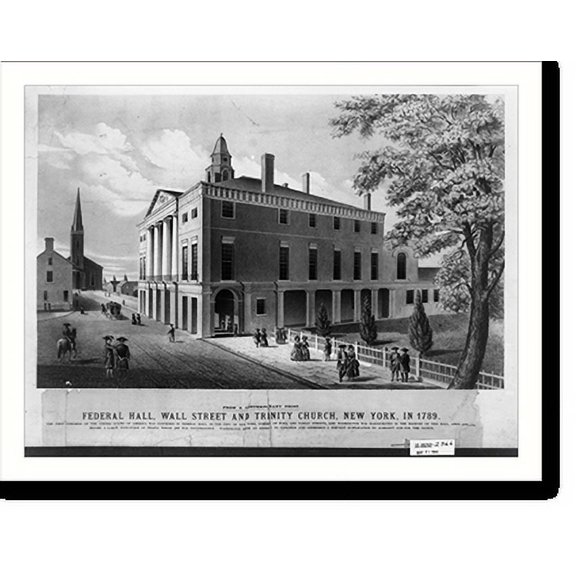 Historic Print, Federal Hall, Wall Street and Trinity Church, New York, in 1789, 18" x 24"