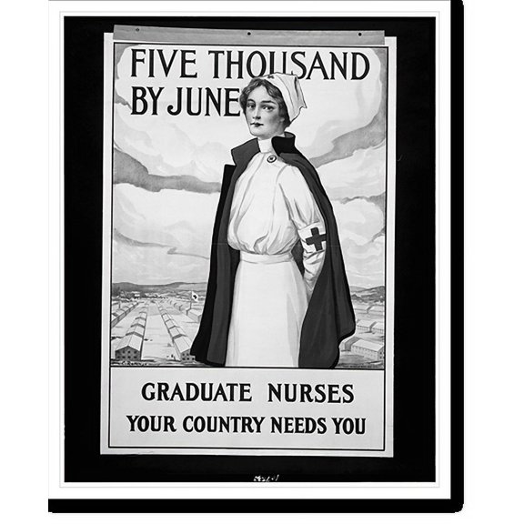 Historic Print, Five thousand by June Graduate nurses your country needs you.C. Rakeman., 18" x 24"