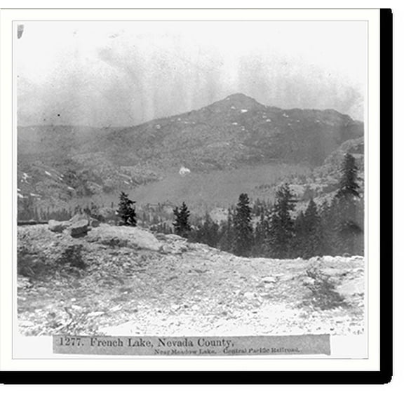 Historic Print, French Lake, Nevada County, near Meadow Lake - Central Pacific Railroad, 16" x 20"