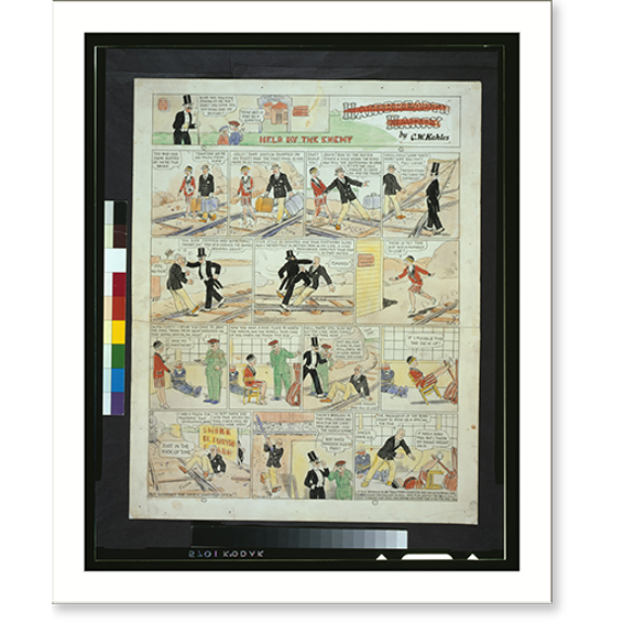 Historic Print, Hairbreadth Harry. Held by the enemy. What are you kids staring at me for? Didn't you ever see anything like me before?".C.W. Kahles.", 16" x 20"