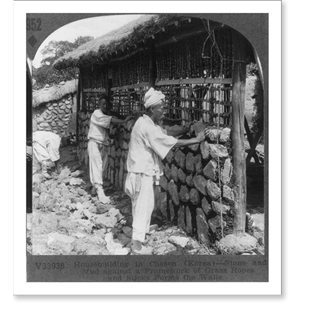 Historic Print, House building in Chosen (Korea) stone and mud