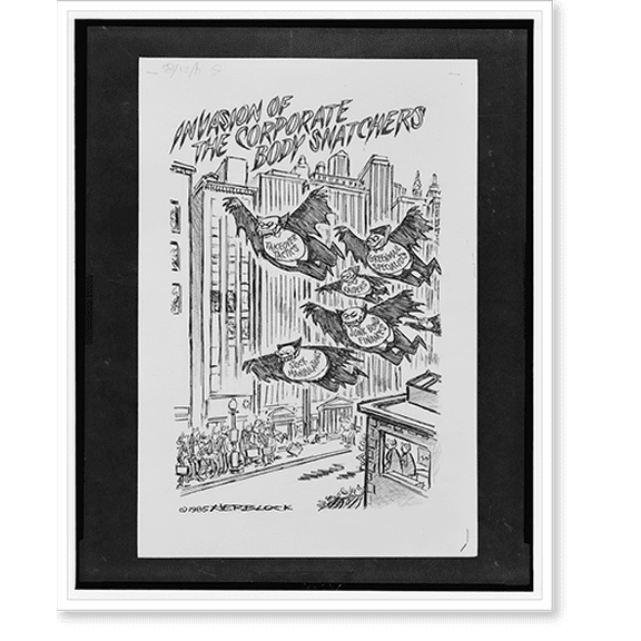 Historic Print, Invasion of the corporate body snatchers.Herblock., 16" x 20"