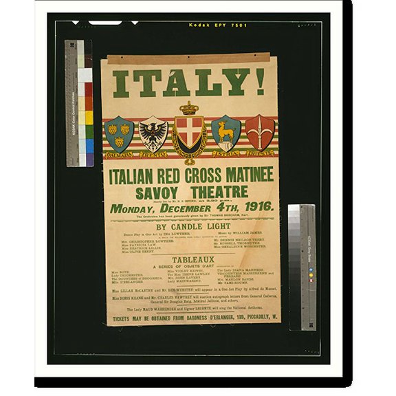 Historic Print, Italy! Italian Red Cross matinee Savoy Theatre Monday December 4th 1916, 16" x 20"