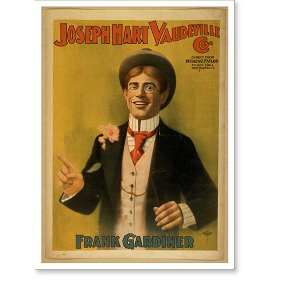 Historic Print, Joseph Hart Vaudeville Co. direct from Weber & Fields Music Hall New ork City., 18" x 24"