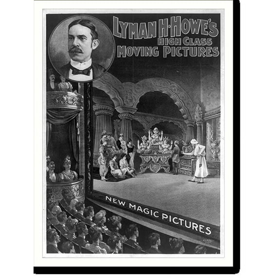 Historic Print, Lyman H. Howes high class moving pictures - new magic pictures. Courier Co. litho. Buffalo N.Y., 16" x 20"