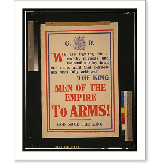 Historic Print, Men of the empire to arms! God save the king!.H.W. & V., Ld., 18" x 24"