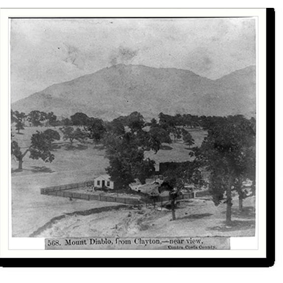Historic Print, Mount Diablo, from Clayton, . near view, Contra Costa County, 16" x 20"