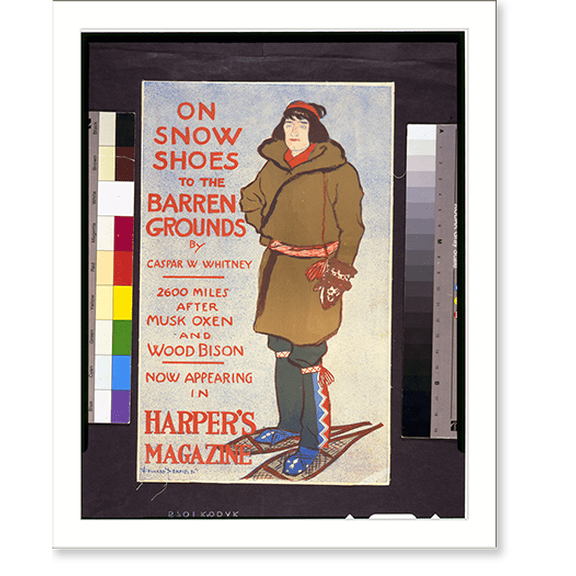 Historic Print, On snow shoes to the barren grounds by Caspar W. Whitney. now appearing in Harper's magazine.Edward Penfield., 16" x 20"