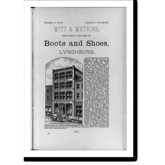 Historic Print, Page of advertisement, with illustration of the store, Lynchburg, Virginia: Witt & Watkins, wholesale dealers in boots and shoes, 16" x 20"