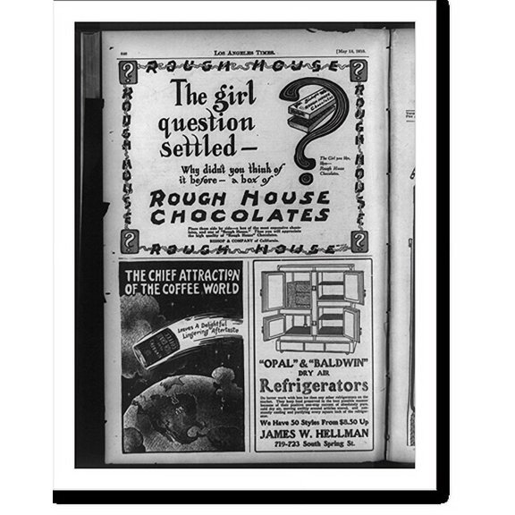 Historic Print, [Page of advertisements for Rough House chocolates, Newmarks coffee and Opal & Baldwin dry air refrigerators], 16" x 20"