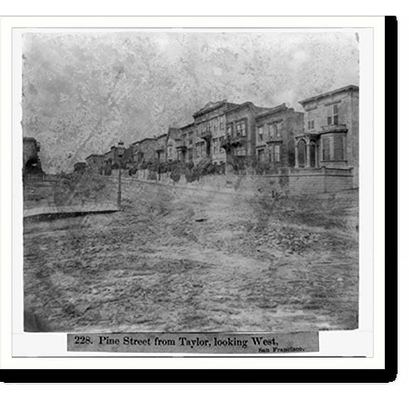 Historic Print, Pine Street from Taylor, looking West, San Francisco, 16" x 20"