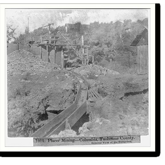 Historic Print, Placer Mining. Columbia, Tuolumne County, General View of the Dump-box, 16" x 20"
