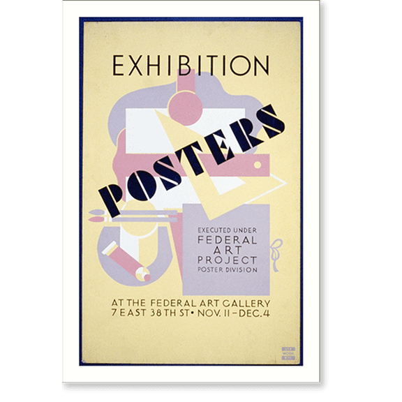 Historic Print, Posters exhibition Executed under Federal Art Project poster division., 16" x 20"