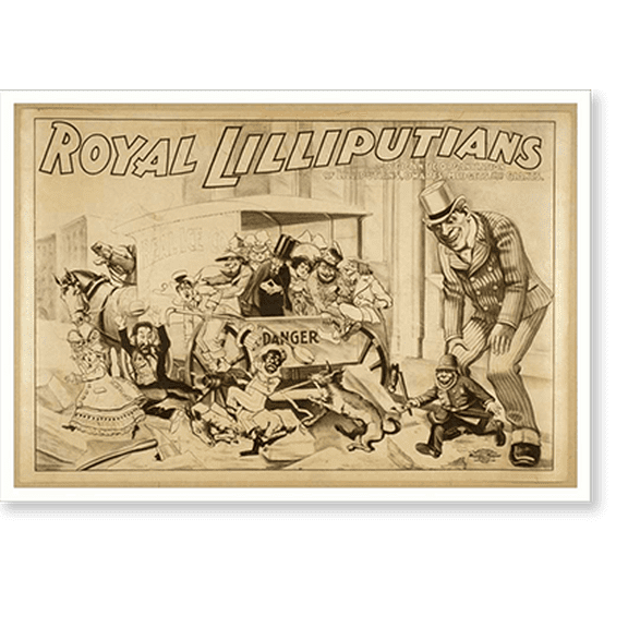 Historic Print, Royal Lilliputians a gigantic organization of lilliputians dwarfs midgets and giants., 18" x 24"