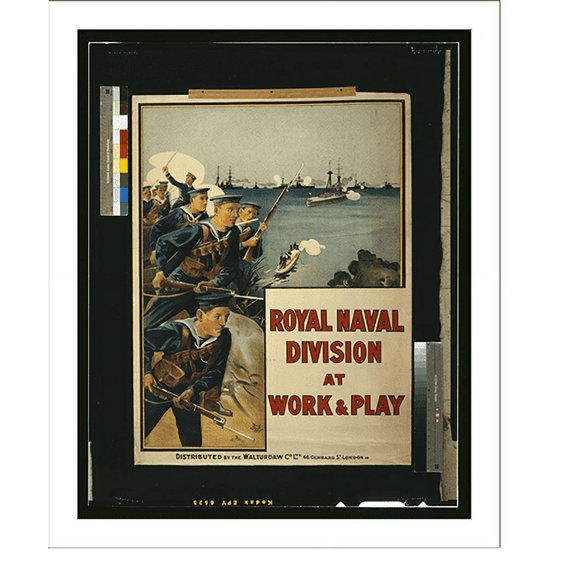 Historic Print, Royal Naval Division at work & play.Stewart Browne ; distributed by the Walturdaw Co. Ltd., 46 Gerrard St., London, W., 18" x 24"