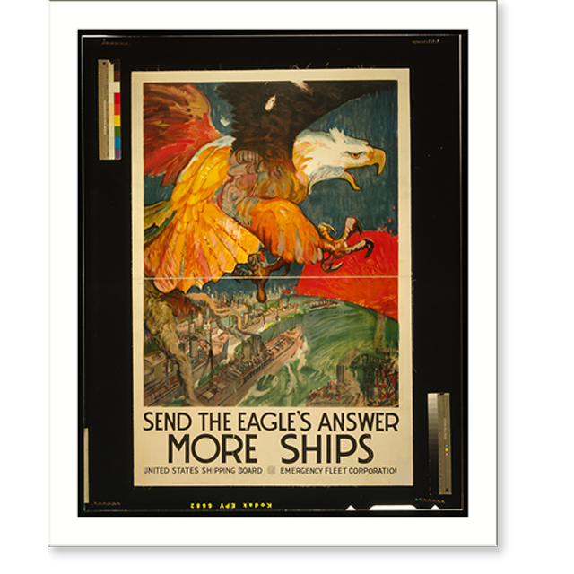 Historic Print, Send the eagle's answer more ships United States
