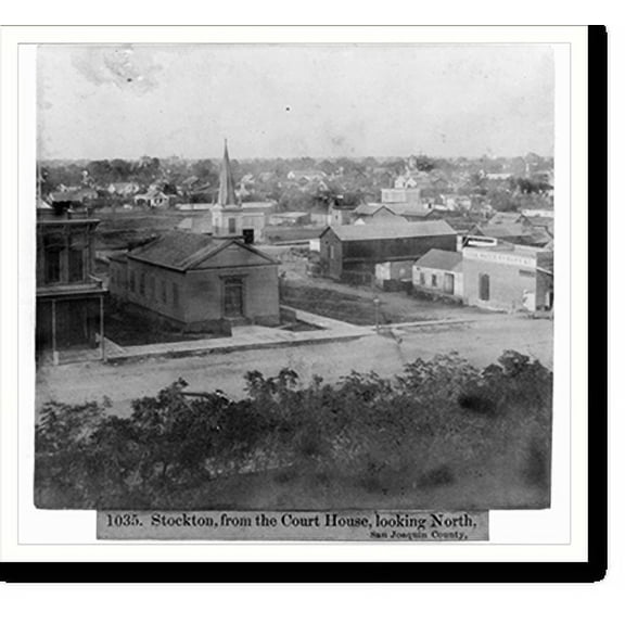 Historic Print, Stockton from the Court House, looking North, San Joaquin County, 16" x 20"