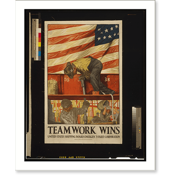 Historic Print, Teamwork wins - United States Shipping Board Emergency Fleet Corporation.Hibberd VB Kline ; Thomsen-Ellis Co., Baltimore, New York., 18" x 24"