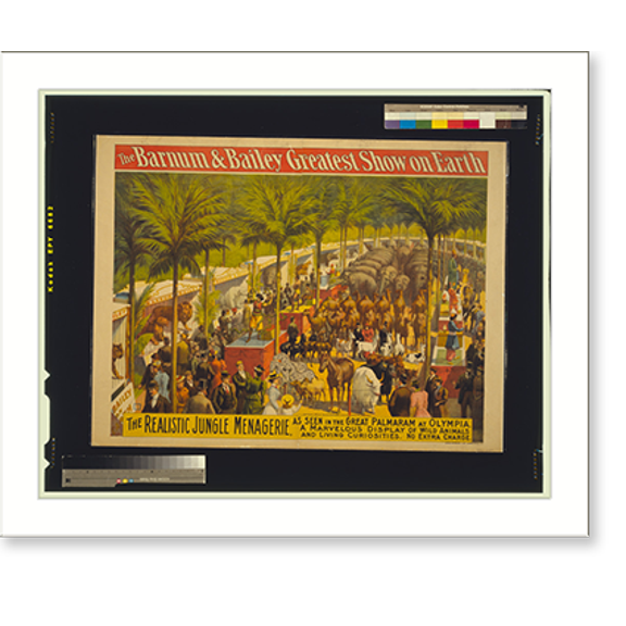Historic Print, The Barnum & Bailey Greatest Show on Earth. The realistic jungle menagerie. - 2, 16" x 20"