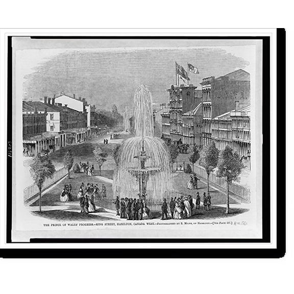 Historic Print, The Prince of Wales' progress. King Street, Hamilton, Canada West, 16" x 20"