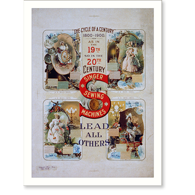 Historic Print, The cycle of a century" 18001900. Singer sewing