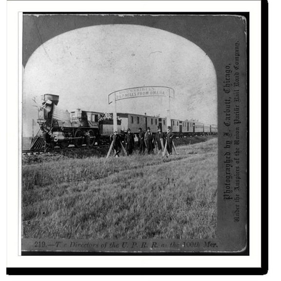 Historic Print, The directors of the U.P.R.R. at the 100th Mer., 16" x 20"