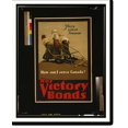 Historic Print, They serve France. How can I serve Canada? Buy Victory Bonds, 16" x 20