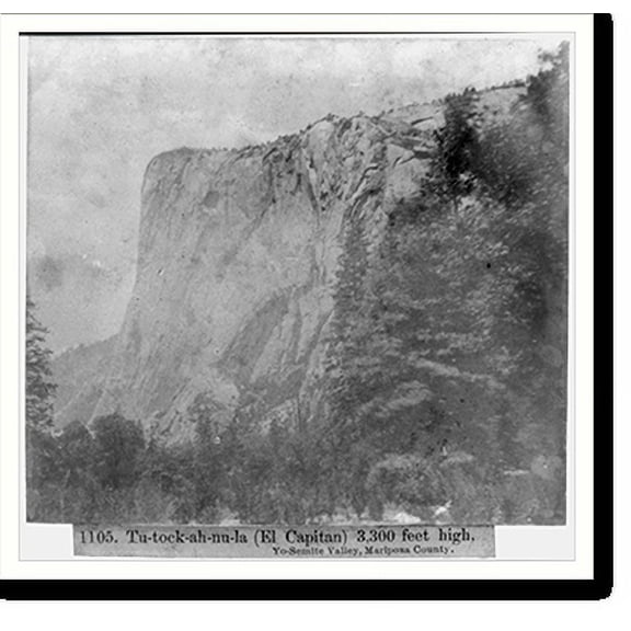 Historic Print, Tu-tock-ah-nu-la (El Capitan), 3,300 feet high - Yosemite Valley, Mariposa County, 18" x 24"