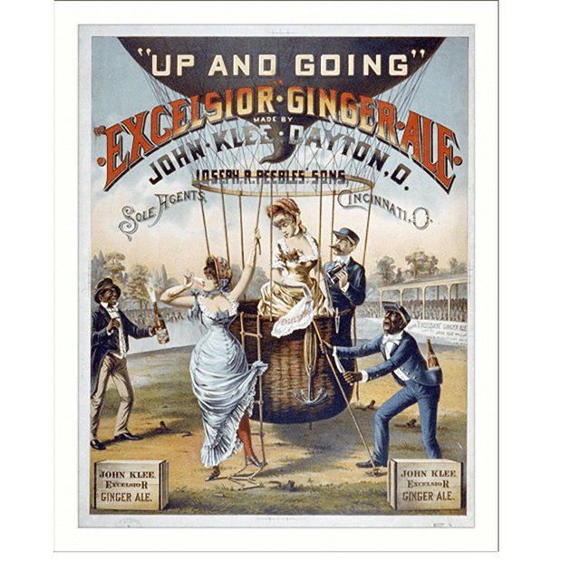 Historic Print, Up and going, Excelsior ginger ale... 2, 16" x 20