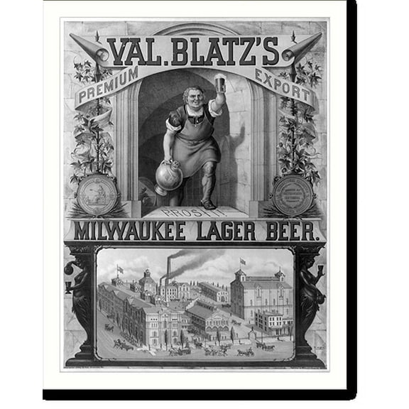 Historic Print, Val. Blatz's premium export, Milwaukee lager beer.M. Ulffers., 18" x 24"
