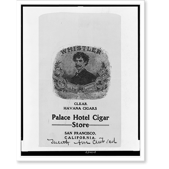 Historic Print, Whistler clear Havana cigars. Palace Hotel cigar store, San Francisco, California, 16" x 20"