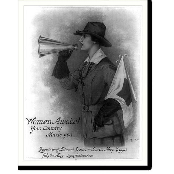 Historic Print, Women awake! Your country needs you. Learn to be of national service - join the Navy League. Help the Navy - local headquarters. Hazel Roberts., 16" x 20"