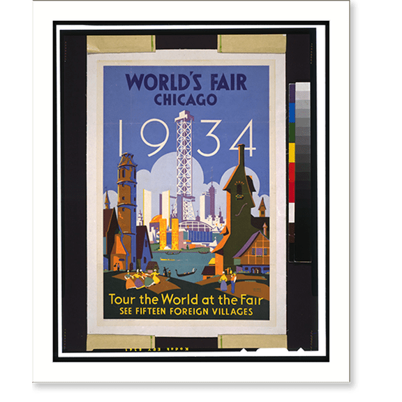 Historic Print, World's fair - Chicago - 1934 Tour the world at the fair. See fifteen foreign villages.Weimer Pursell., 18" x 24"