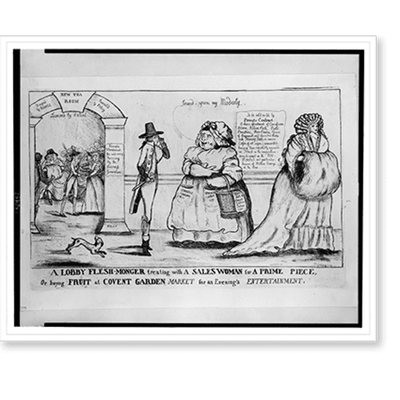 Historic Print, A lobby flesh-monger treating with a saleswoman for a prime piece, or buying fruit at Covent Garden market for an evening's entertainment, 18" x 24"