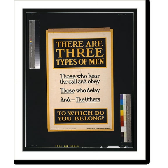Historic Print, There are three types of men. Those who hear the call and obey, those who delay, and - the others. To which do you belong?.printed by the Abbey Press, 32 & 34 Great Pete…16" x 20"