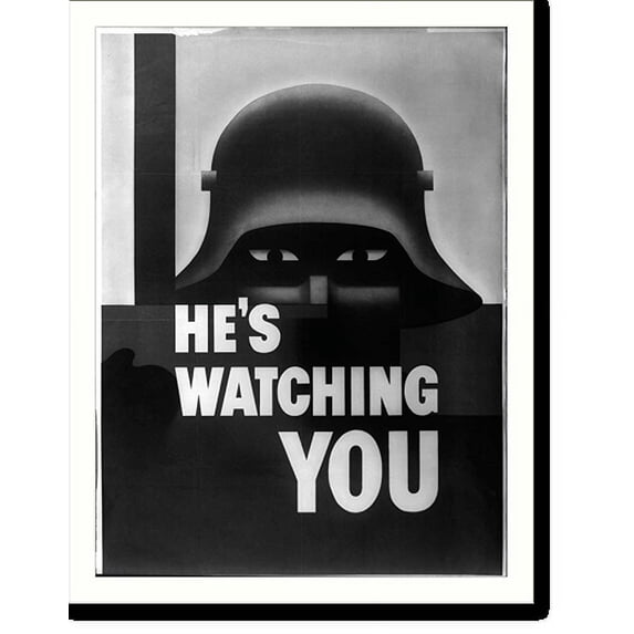 Historic Print, He's watching you. This poster, designed by Glen Grobe, well-known artist of Westport, Connecticut, is being distributed by the Division of Information, OEM (Office of E…16" x 20"