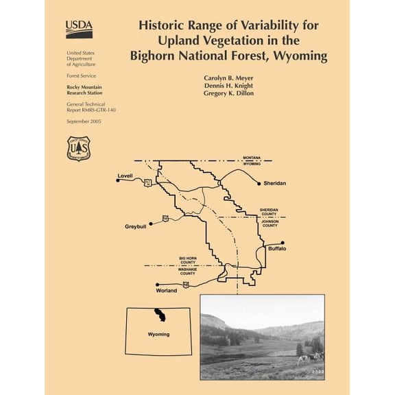 Historic Range of Variability for Upland Vegetation in the Bighorn National Forest, Wyoming (Paperback)