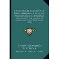thumbnail image 1 of A Historical Account Of Some Memorable Actions, Particularly In Virginia : Also Against The Admiral Of Algier, And In The East Indies (1882) (Paperback), 1 of 1