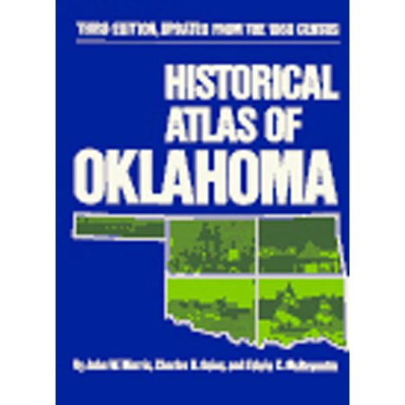 Pre-Owned Historical Atlas of Oklahoma (Paperback) 1575251833 9780806120010