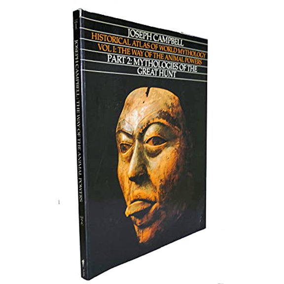 Pre-Owned The Way of the Animal Powers Pt. 2 : Mythologies of the Great Hunt (Paperback) 0060963492 9780060963491
