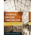 thumbnail image 1 of Historical Building Construction: Design, Materials, &amp;amp; Technology, (Hardcover), 1 of 1