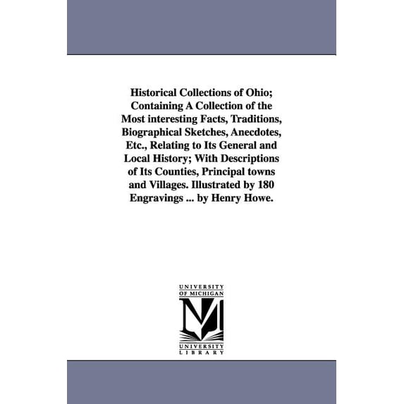 Historical Collections of Ohio; Containing A Collection of the Most interesting Facts, Traditions, Biographical Sketches, (Paperback)