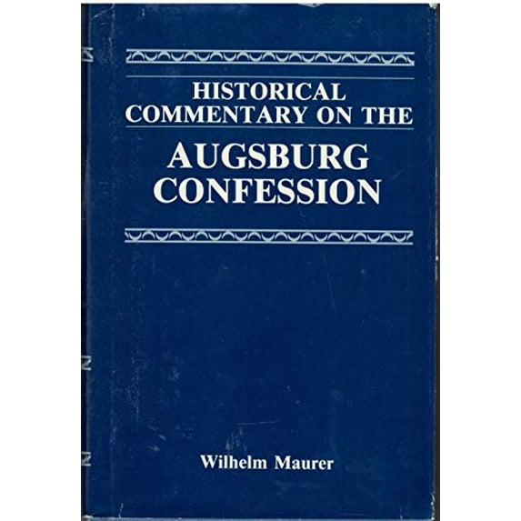 Pre-Owned Historical Commentary on the Augsburg Confession (English and German Edition) (Hardcover) 0800607813 9780800607814