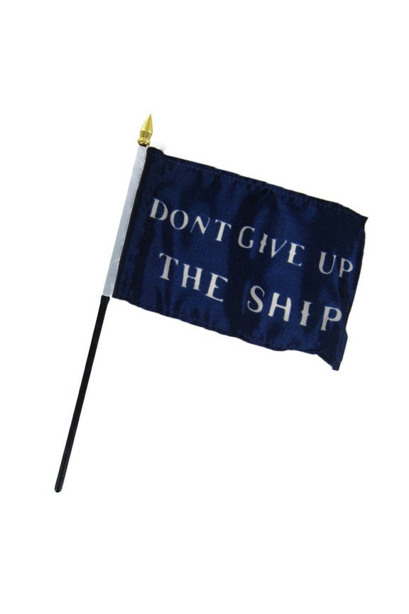 Historical Commodore Perry Don't Give Up The Ship Flag 4"x6" Desk Table