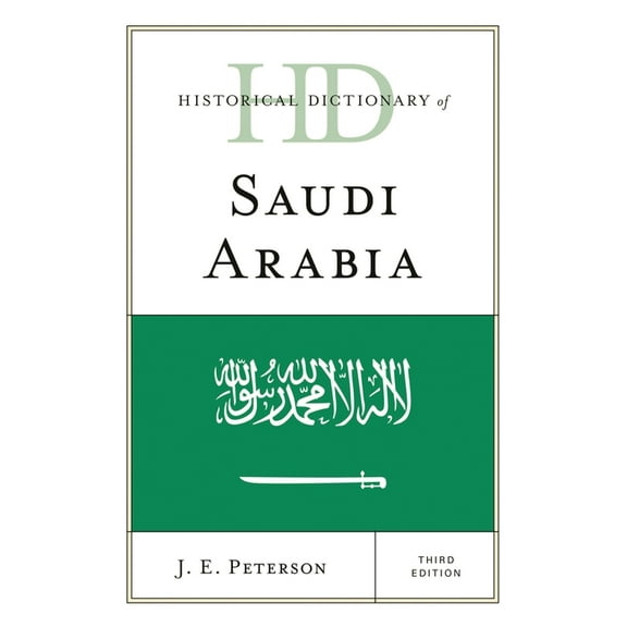 Historical Dictionaries of Asia, Oceania Historical Dictionary of Saudi Arabia, (Hardcover)
