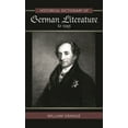 thumbnail image 1 of Historical Dictionaries of Literature an Historical Dictionary of German Literature to 1945, Book 47, (Hardcover), 1 of 1