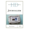 thumbnail image 1 of Historical Dictionaries of Professions a Historical Dictionary of Journalism, (Hardcover), 1 of 1