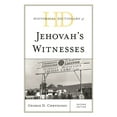 thumbnail image 1 of Historical Dictionaries of Religions, Philosophies, and Movements Series: Historical Dictionary of Jehovah's Witnesses (Edition 2) (Hardcover), 1 of 1