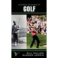 thumbnail image 1 of Historical Dictionaries of Sports Historical Dictionary of Golf, Book 03, (Hardcover), 1 of 1