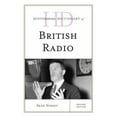 thumbnail image 1 of Pre-Owned Historical Dictionary of British Radio (Hardcover) 9781442249226, 1 of 1